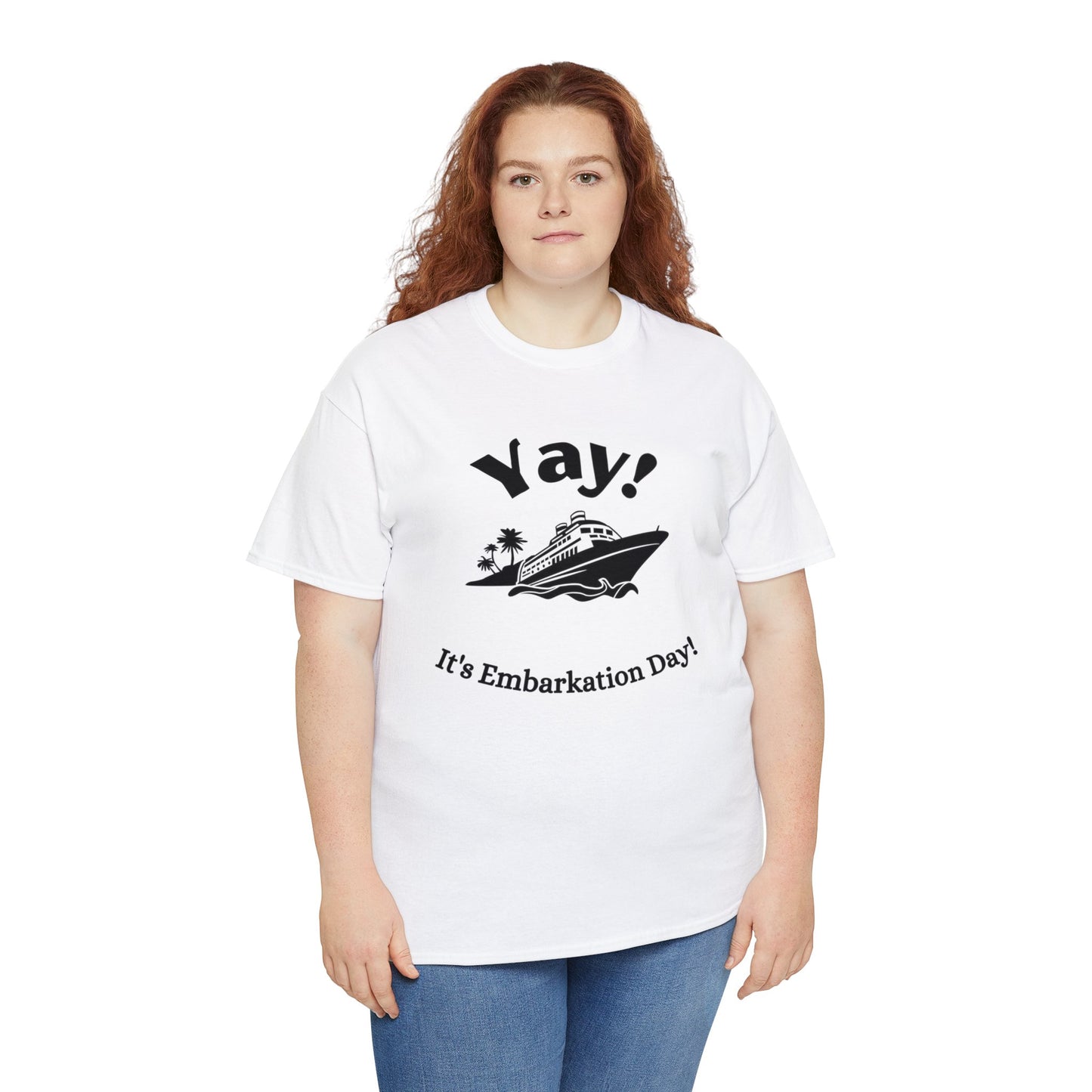 Unisex "Yay It's Embarkation Day" T-Shirt