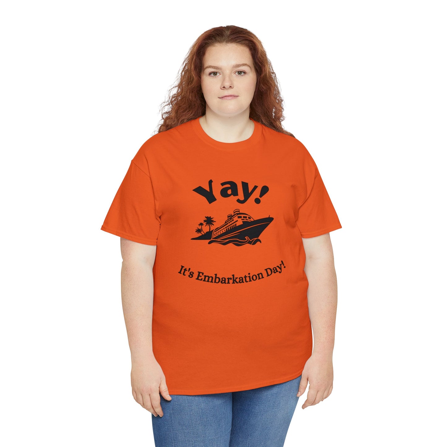 Unisex "Yay It's Embarkation Day" T-Shirt