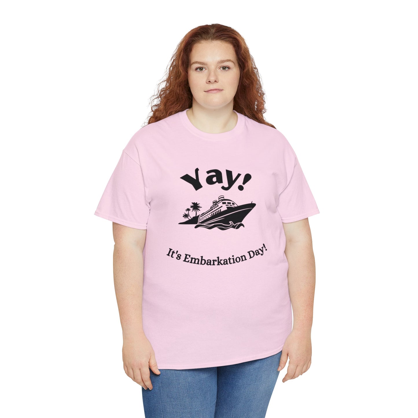 Unisex "Yay It's Embarkation Day" T-Shirt