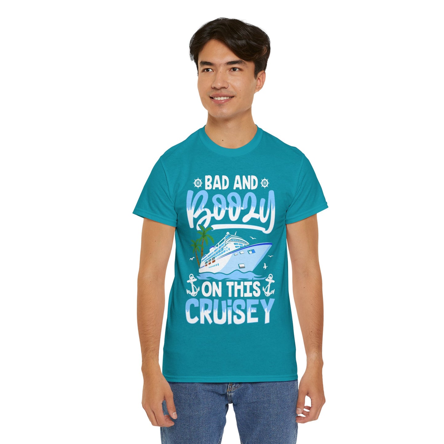 Unisex Bad & Boozy on this Cruisey T-shirt