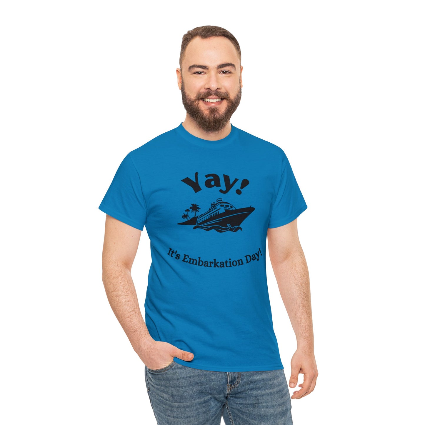 Unisex "Yay It's Embarkation Day" T-Shirt