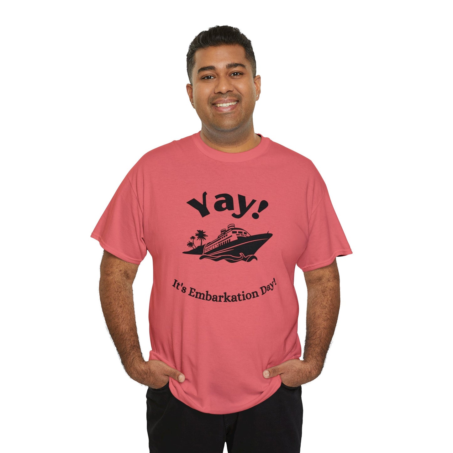 Unisex "Yay It's Embarkation Day" T-Shirt