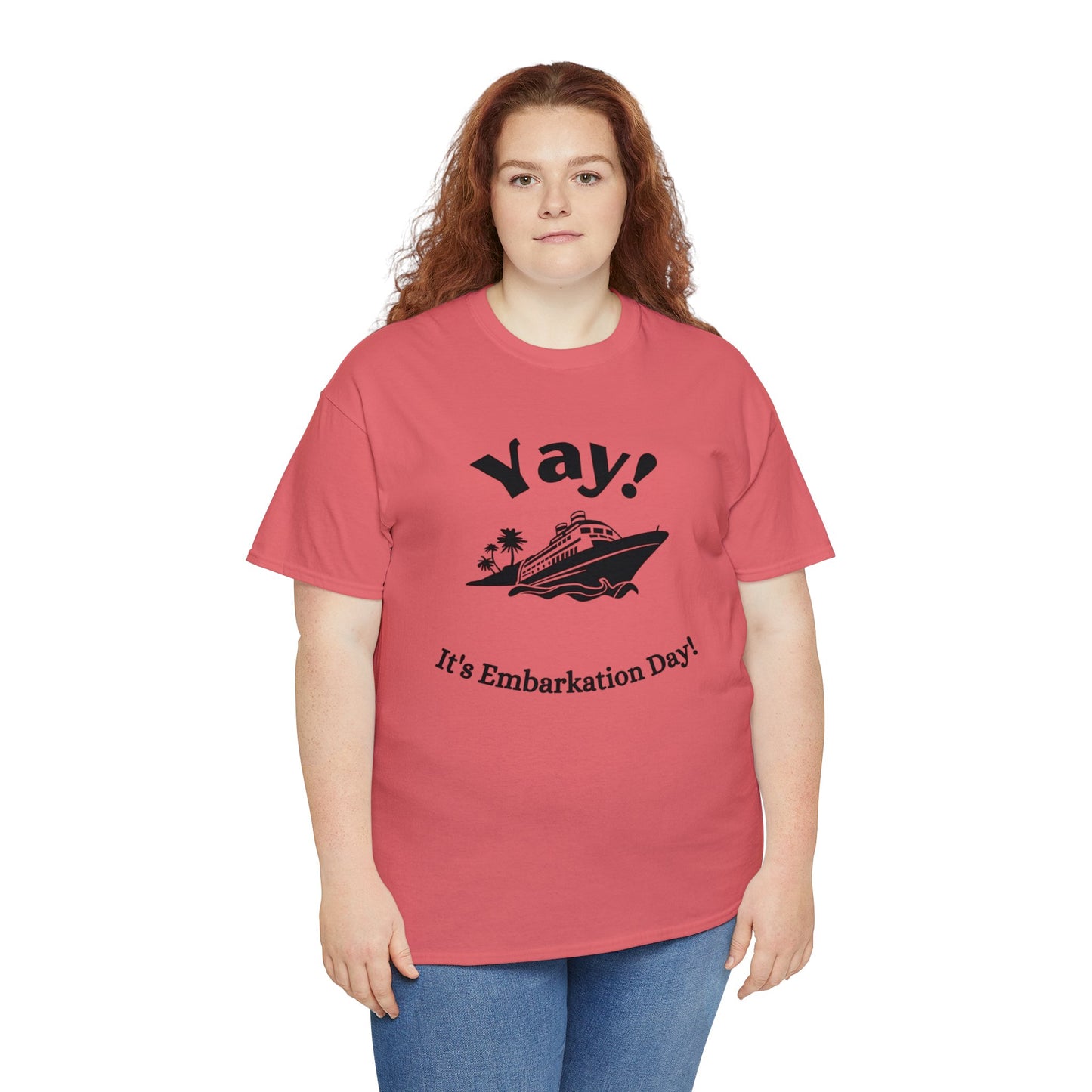 Unisex "Yay It's Embarkation Day" T-Shirt
