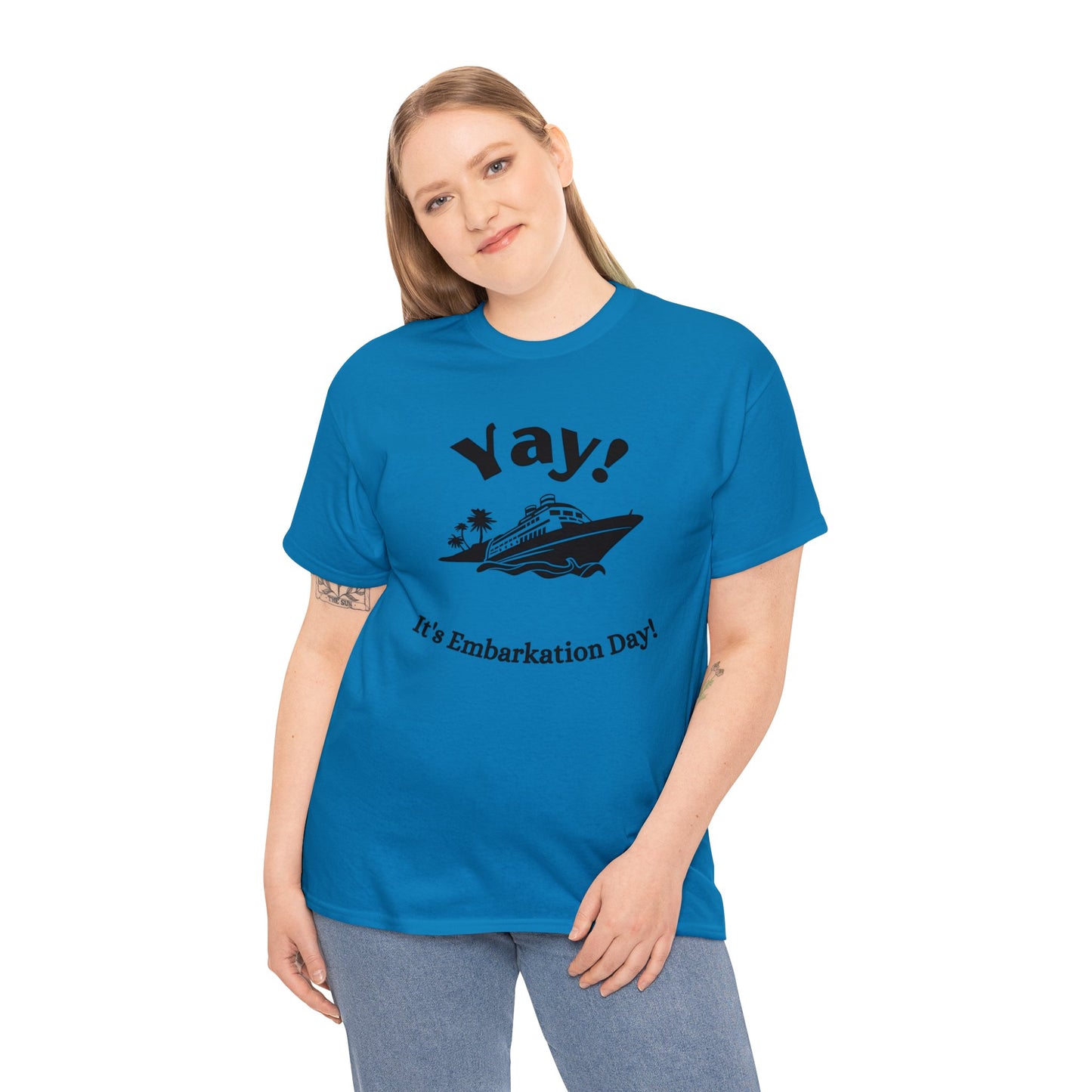 Unisex "Yay It's Embarkation Day" T-Shirt