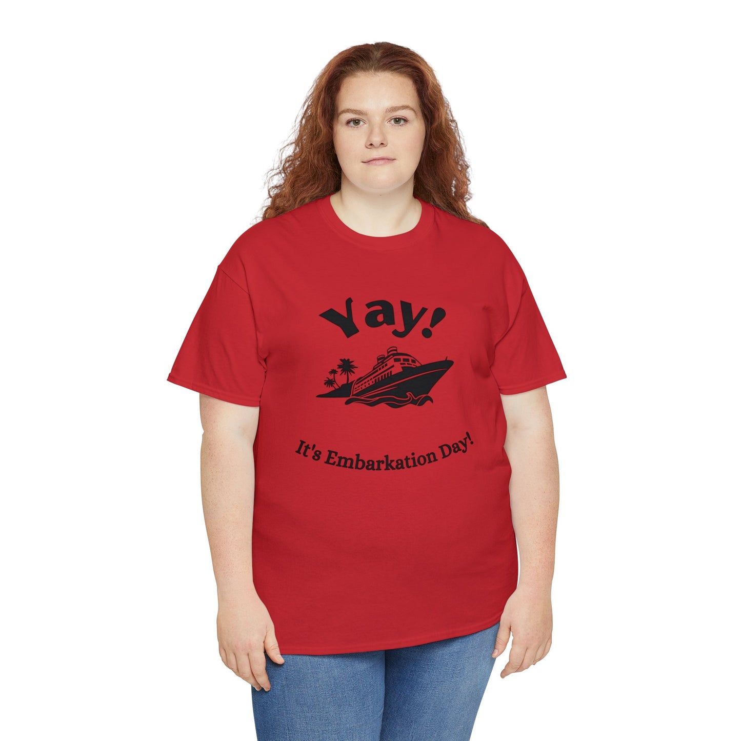 Unisex "Yay It's Embarkation Day" T-Shirt