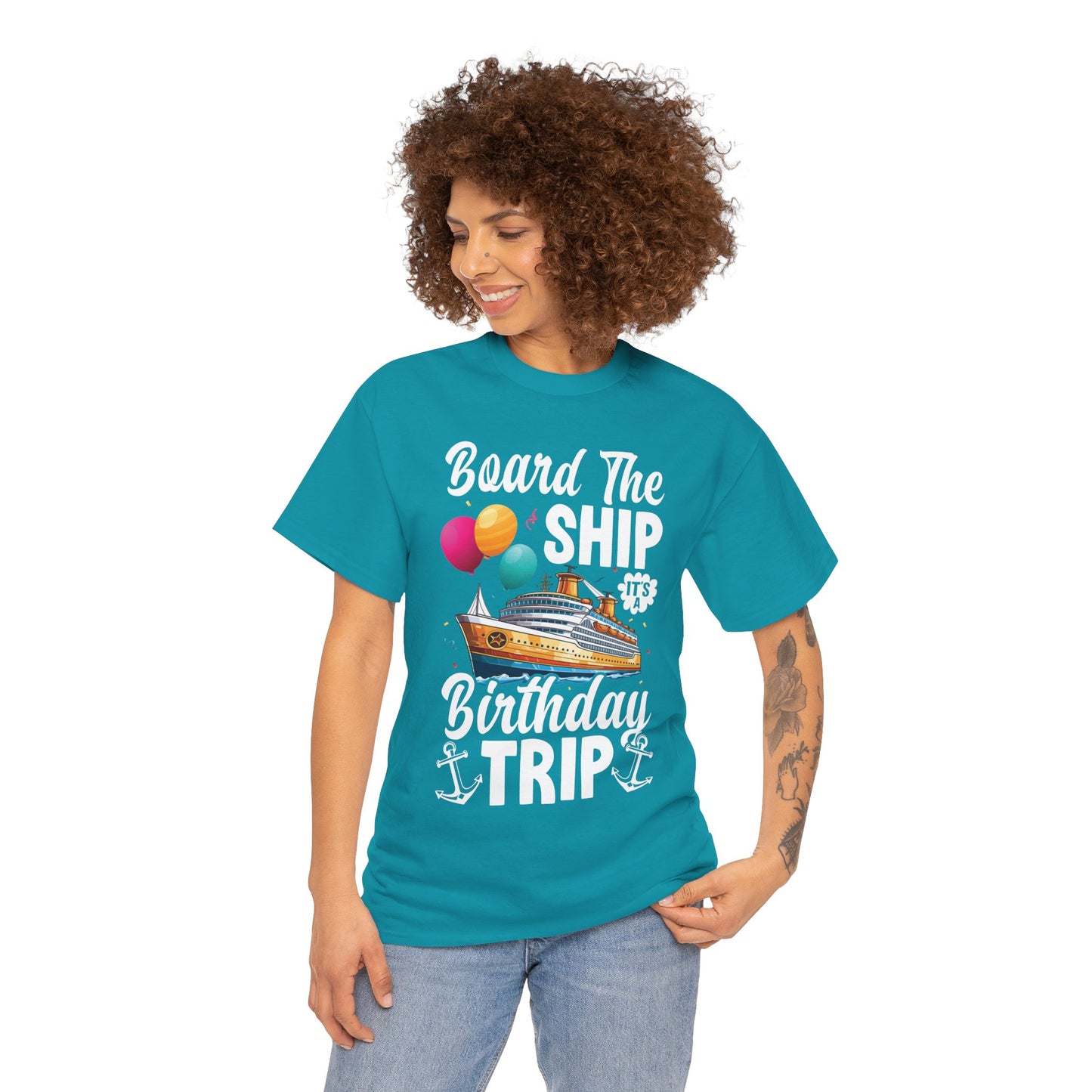 Unisex Board the Ship It's a Birthday Trip