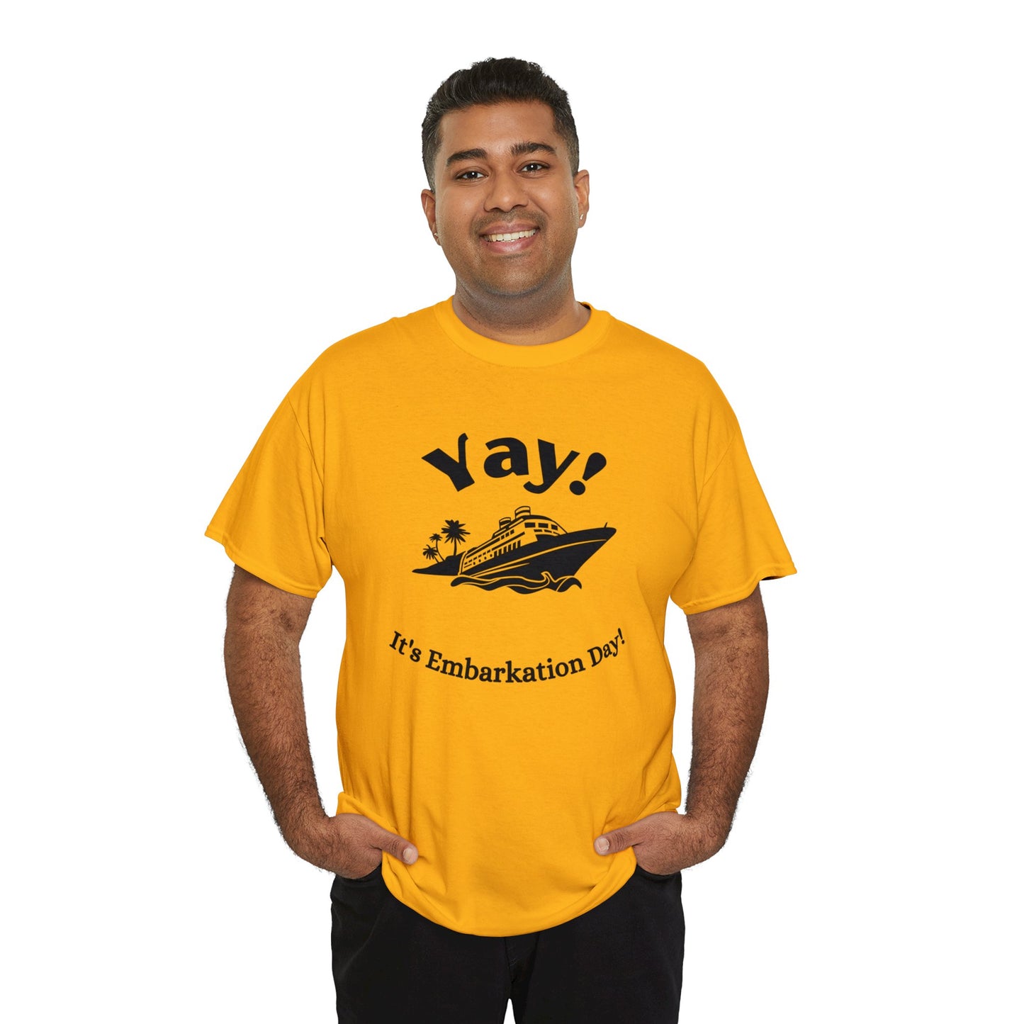 Unisex "Yay It's Embarkation Day" T-Shirt