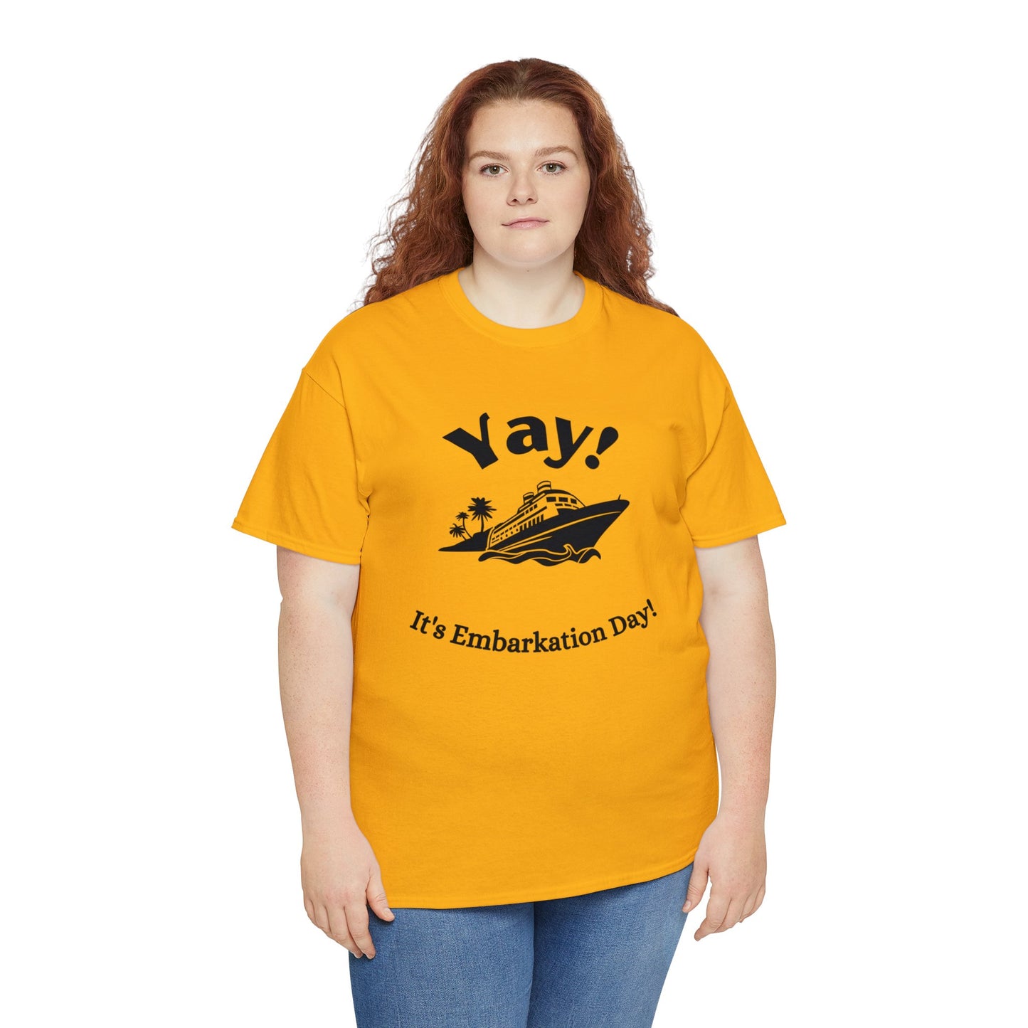Unisex "Yay It's Embarkation Day" T-Shirt