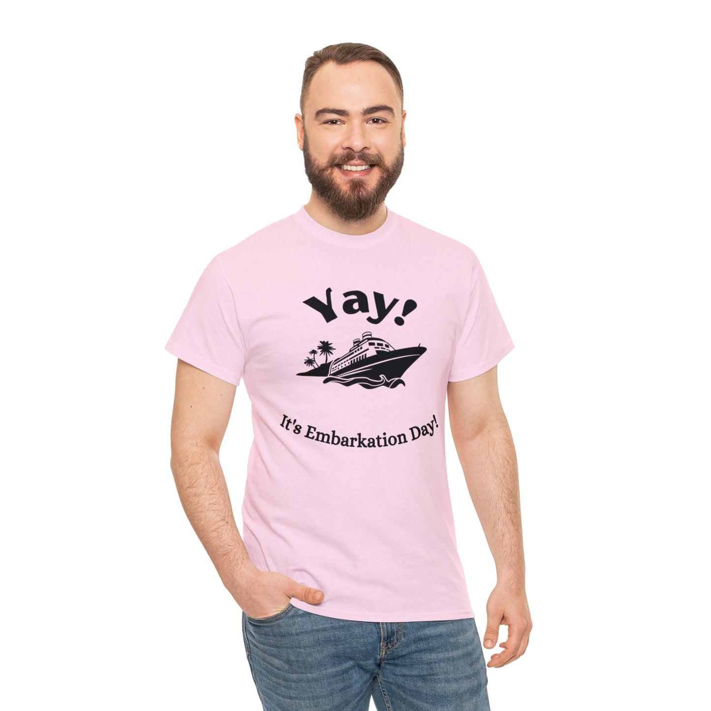 Unisex "Yay It's Embarkation Day" T-Shirt